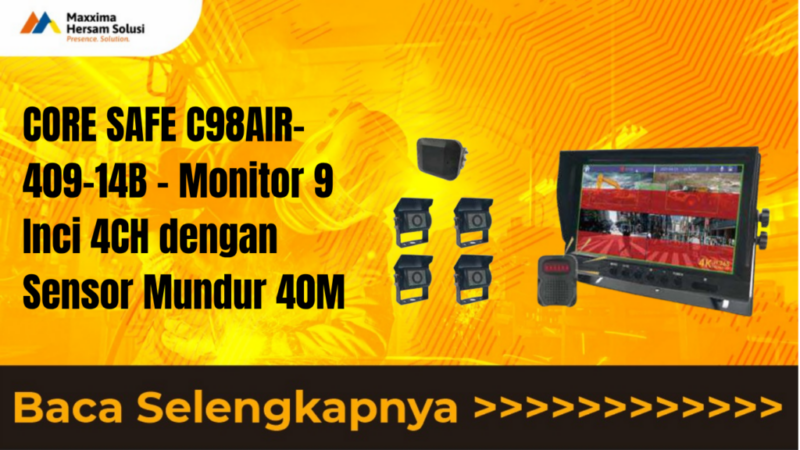 CORE SAFE C98AIR-409-14B – Sistem AI Monitor 9 Inci 4CH dengan Sensor Mundur 40M