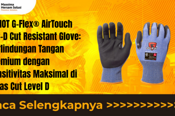 ELLIOT G Flex AirTouch Cut-D Cut Resistant Glove Perlindungan Tangan Premium dengan Sensitivitas Maksimal di Kelas Cut Level D