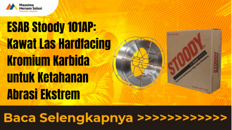 ESAB Stoody 101AP Kawat Las Hardfacing Kromium Karbida untuk Ketahanan Abrasi Ekstrem