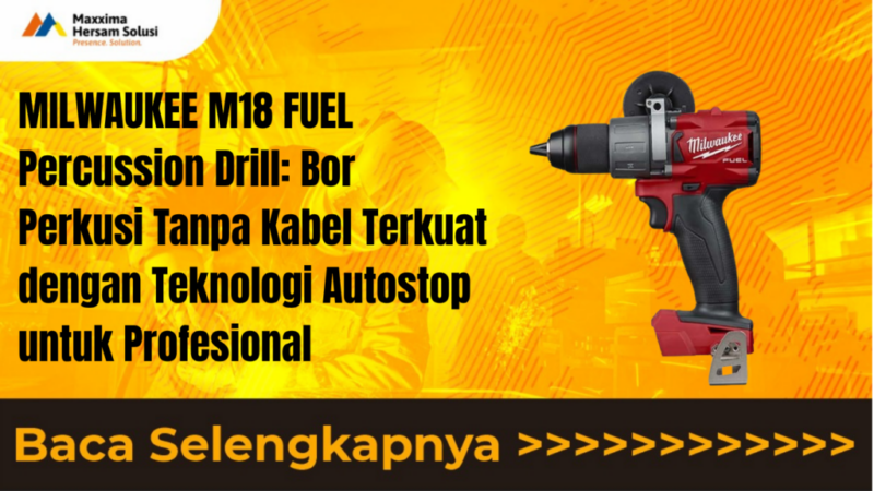 MILWAUKEE M18 FUEL Percussion Drill Bor Perkusi Tanpa Kabel Terkuat dengan Teknologi Autostop untuk Profesional