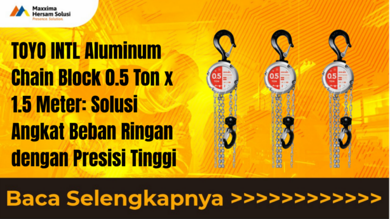 TOYO INTL Aluminum Chain Block 0.5 Ton x 1.5 Meter Solusi Angkat Beban Ringan dengan Presisi Tinggi