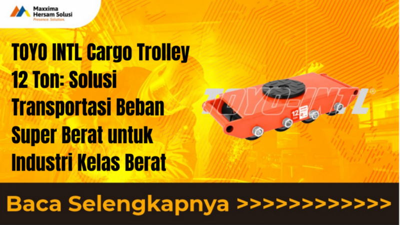 TOYO INTL Cargo Trolley 12 Ton Solusi Transportasi Beban Super Berat untuk Industri Kelas Berat